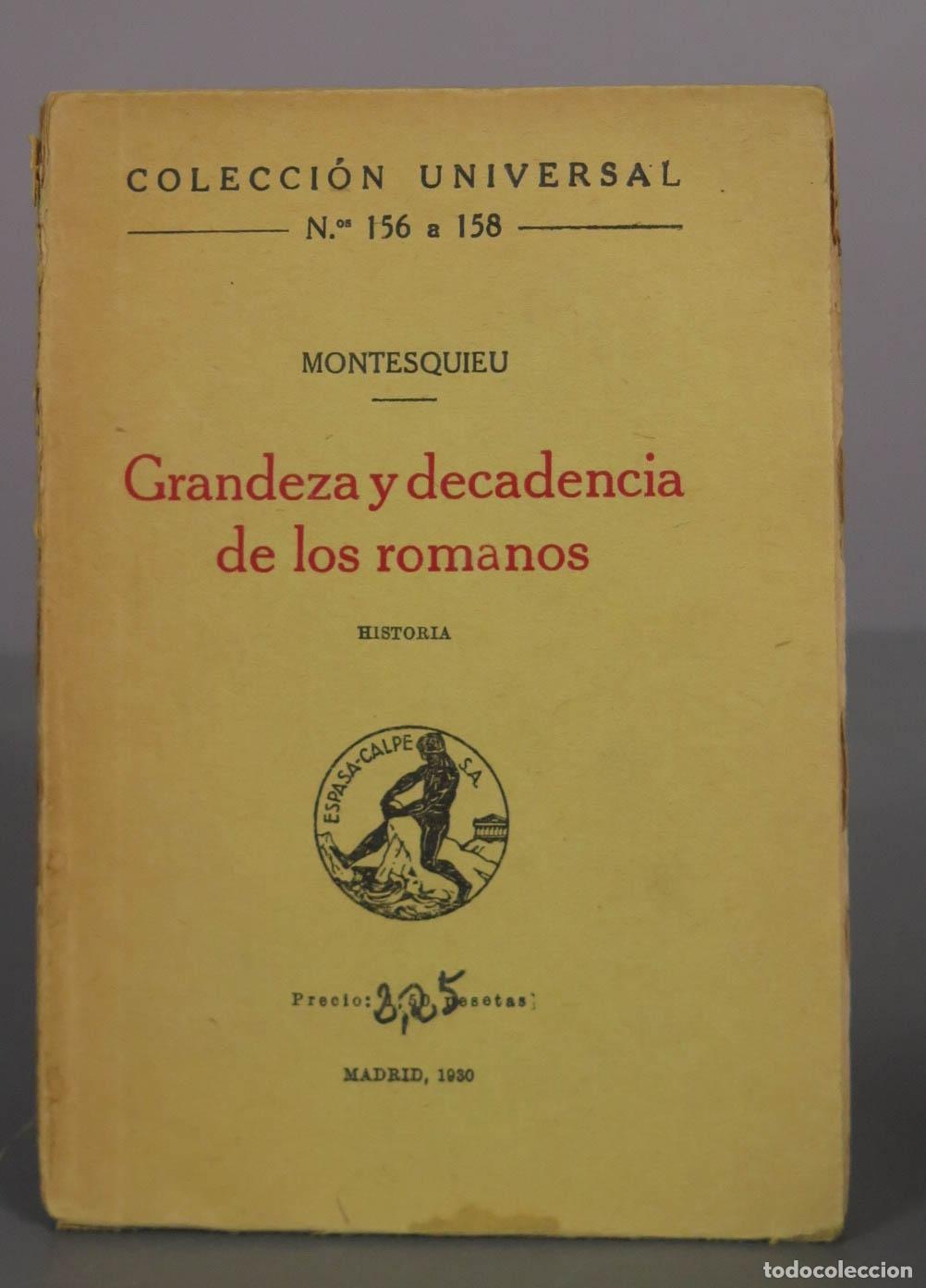 Libros antiguos: Grandeza y decadencia de los romanos - Montesquieu - Espasa-Calpe 1930