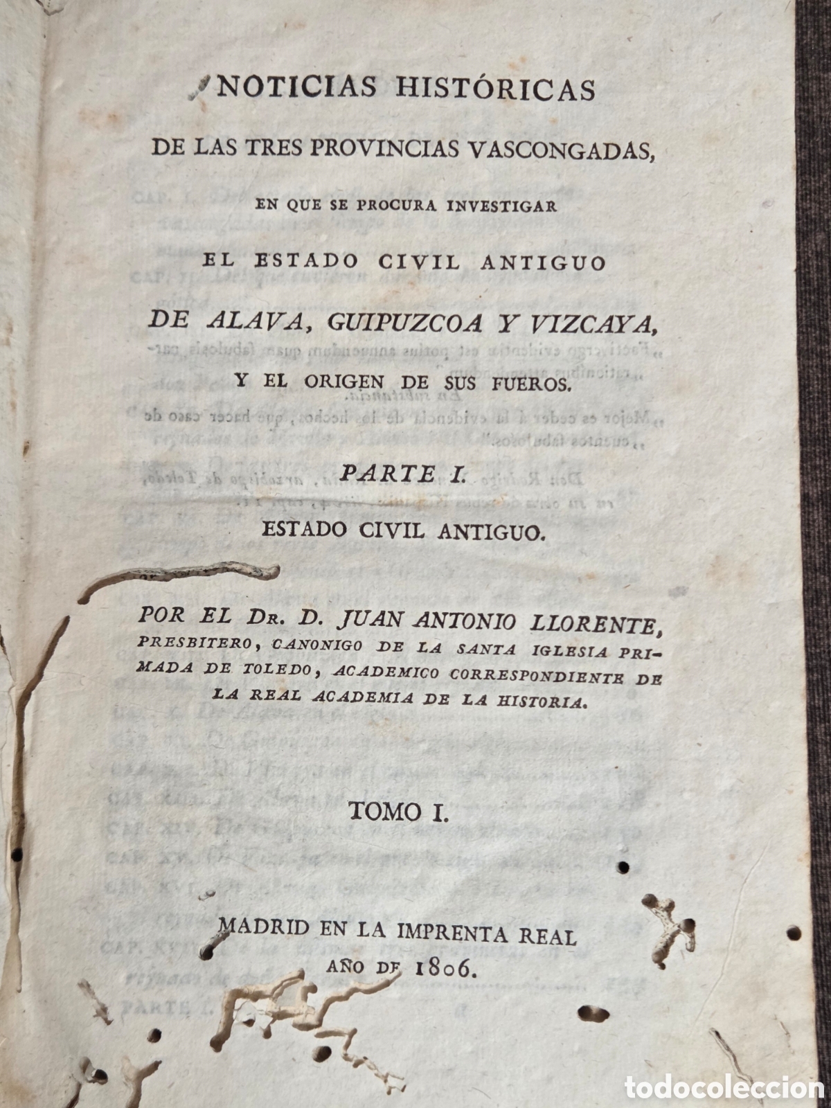 Libros antiguos: NOTICIAS HIST&Oacute;RICAS DE LAS TRES PROVINCIAS VASCONGADAS tomo I 1896 LLORENTE Juan Antonio