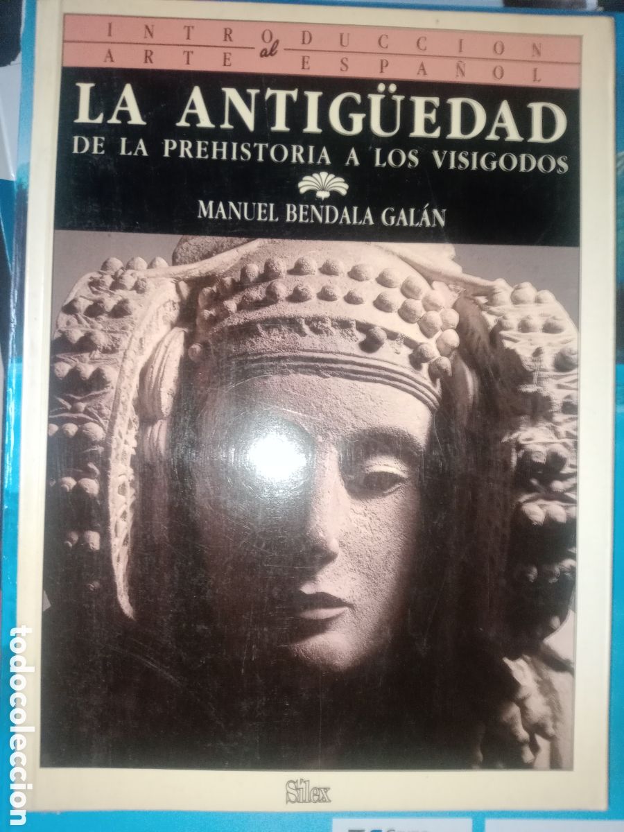 Libros antiguos: Toreteblanco la antig&uuml;edad de la prehistoria a los visigodos