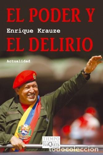 Libros antiguos: El poder y el delirio: 72 (Tiempo de Memoria) de Enrique Krauze (Autor) Formato: Tapa blanda