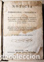 Livres anciens: NOTICIA JURISDICCIONAL Y TOPOGRAFICA DE TODAS LAS ALCALD&Iacute;AS MAYORES... 1824