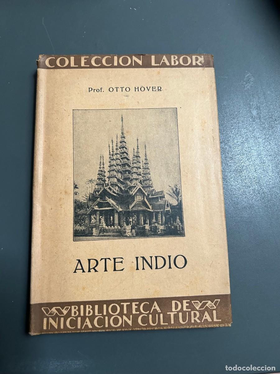 Libros antiguos: ARTE INDIO. OTTO HOVER.