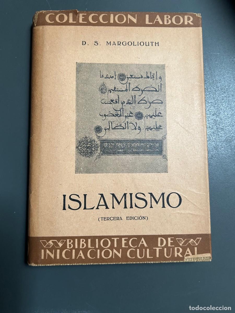 Libros antiguos: ISLAMISMO. D. S. MARGOLIOUTH.