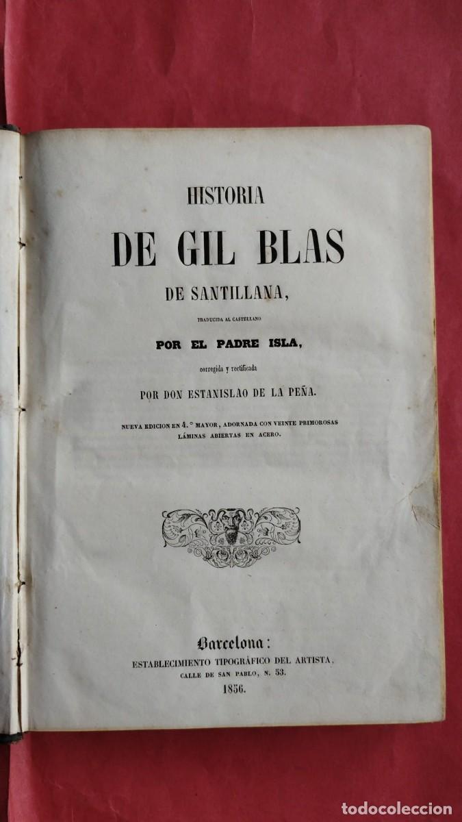 Old books: ESTANISLAO DE LA PE&Ntilde;A.-HISTORIA DE GIL BLAS DE SANTILLANA.-GRABADOS.-TRADUCIDA PADRE ISLA.-A&Ntilde;O 1856.