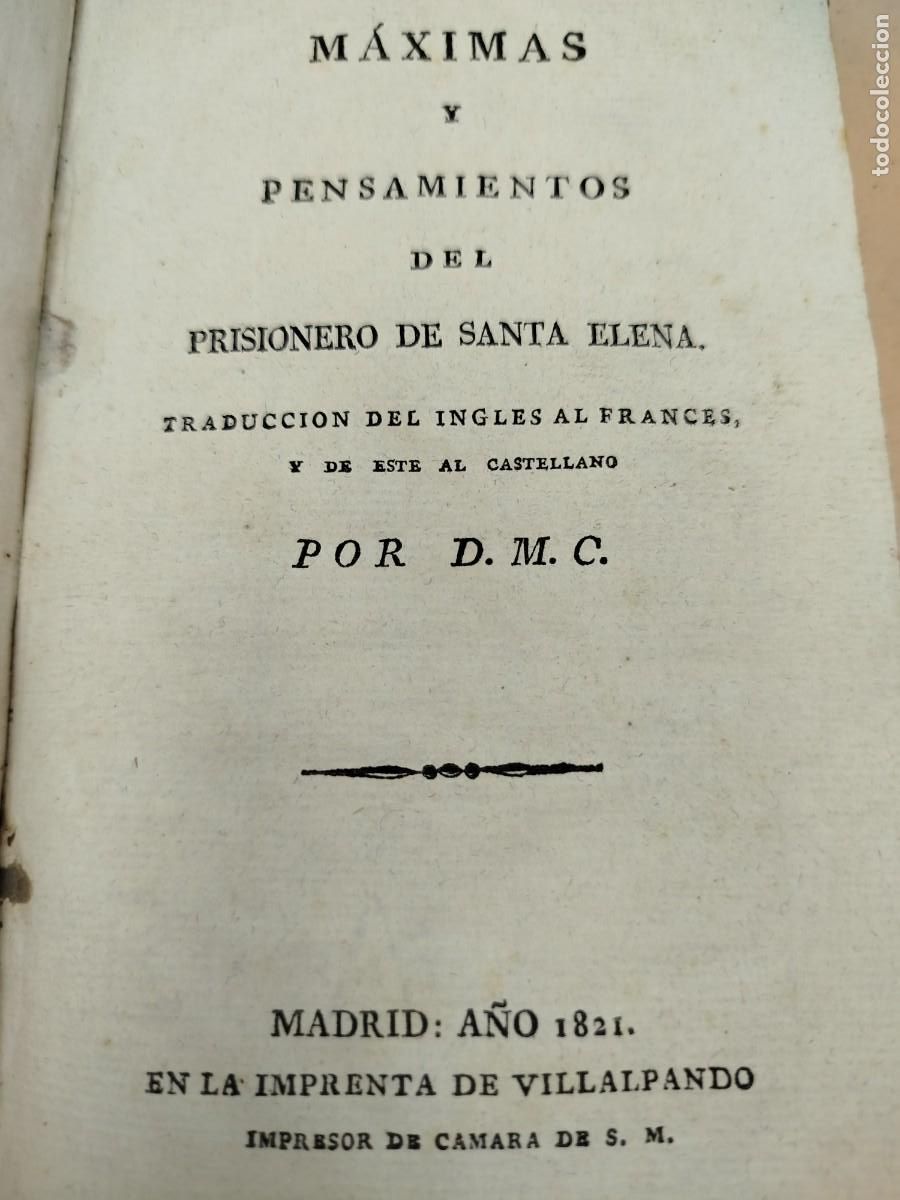Libros antiguos: MAXIMAS Y PENSAMIENTOS DEL PRISIONERO DE SANTA ELENA 1821
