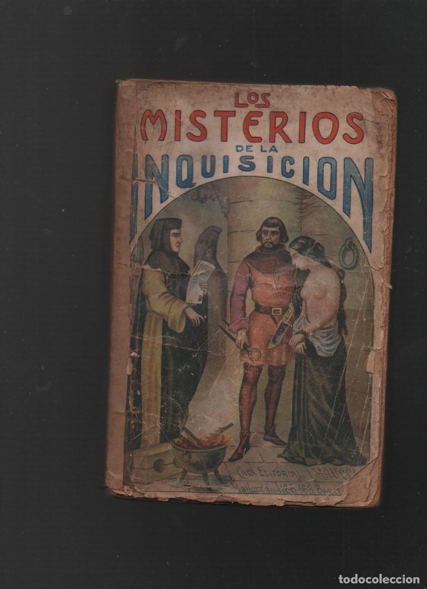 Libros antiguos: LOS MISTERIOS DE LA INQUISICION DE ESPA&Ntilde;A. M.V. DE FEREAL. EDITORIAL MAUCCI, 1910