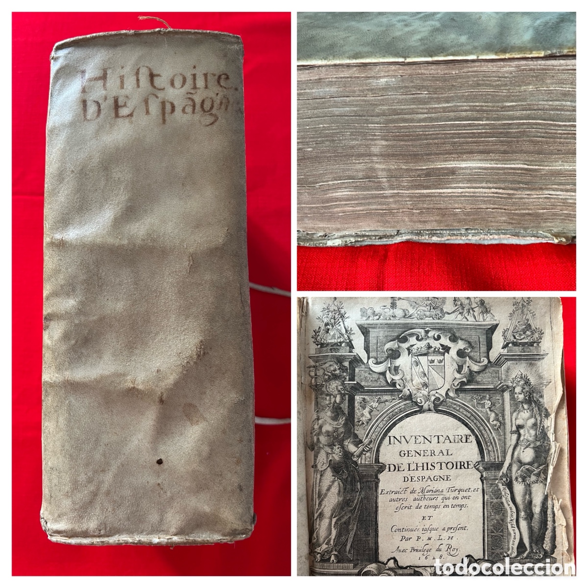 Libros antiguos: Libro de 1628 en pergamino - Inventaire G&eacute;n&eacute;ral de l'Histoire d'Espagne, publicada en Par&iacute;s