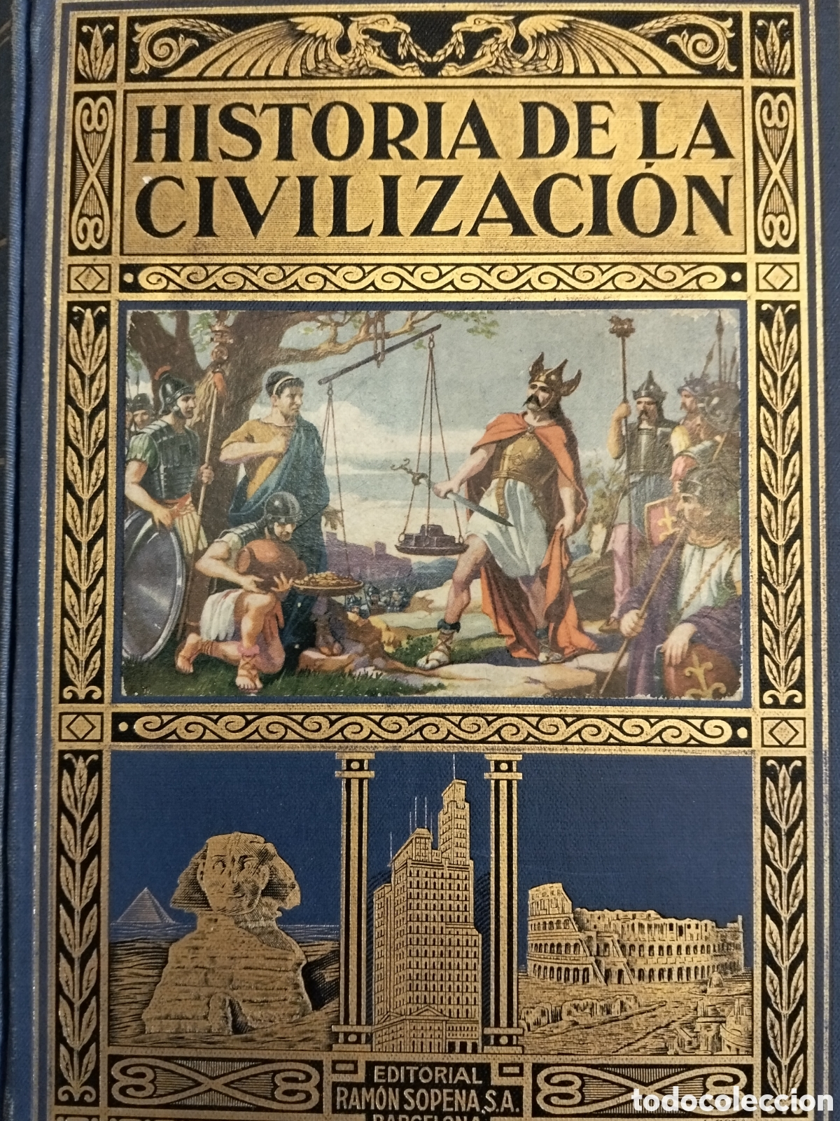 Libros antiguos: HISTORIA DE LAS CIVILIZACIONES SOPENA 1934