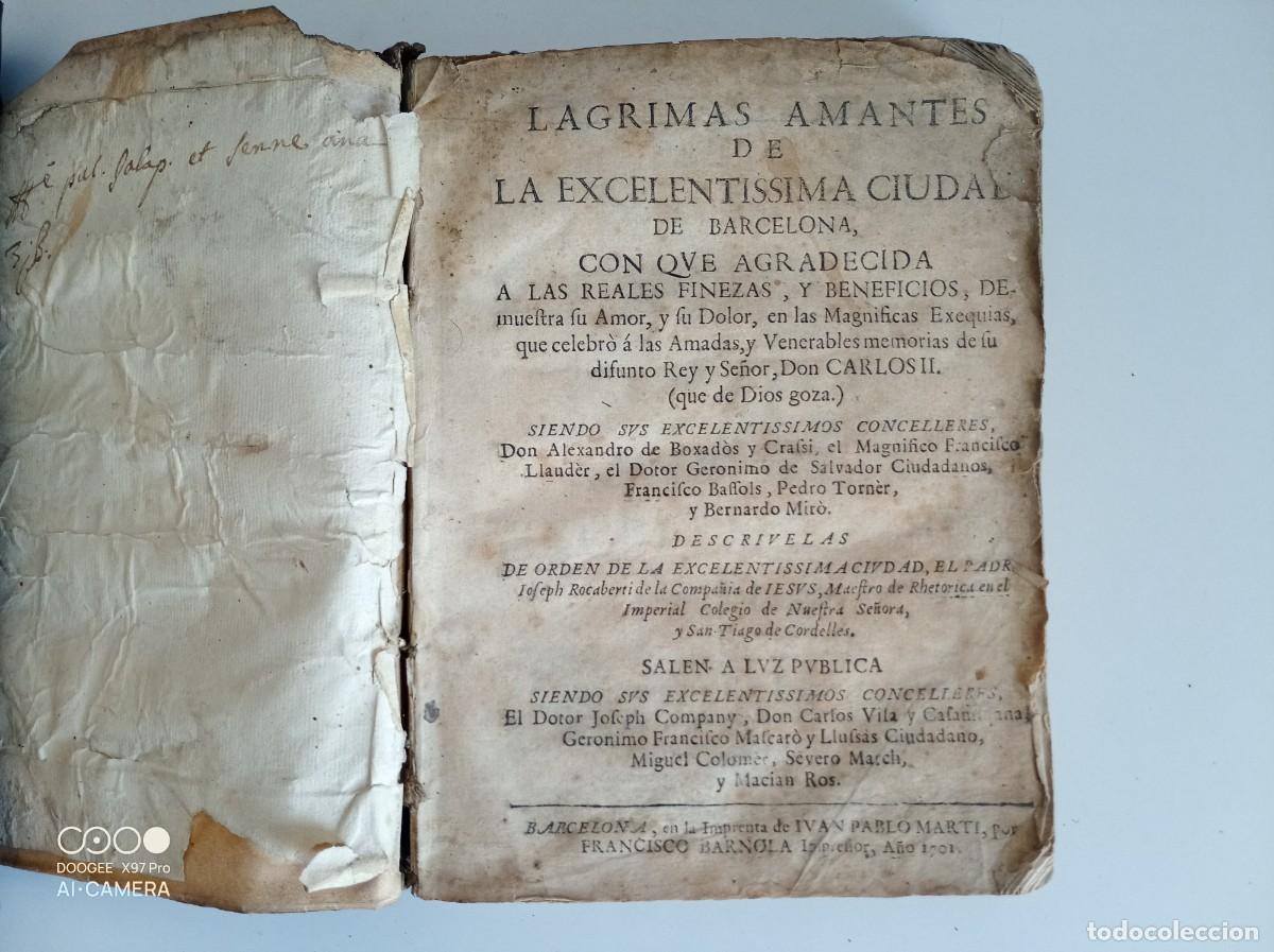 Libros antiguos: LAGRIMAS AMANTES DE LA EXCELENTISSIMA CIUDAD DE BARCELONA. 1701. POESIA S. XVIII. PERGAMINO.