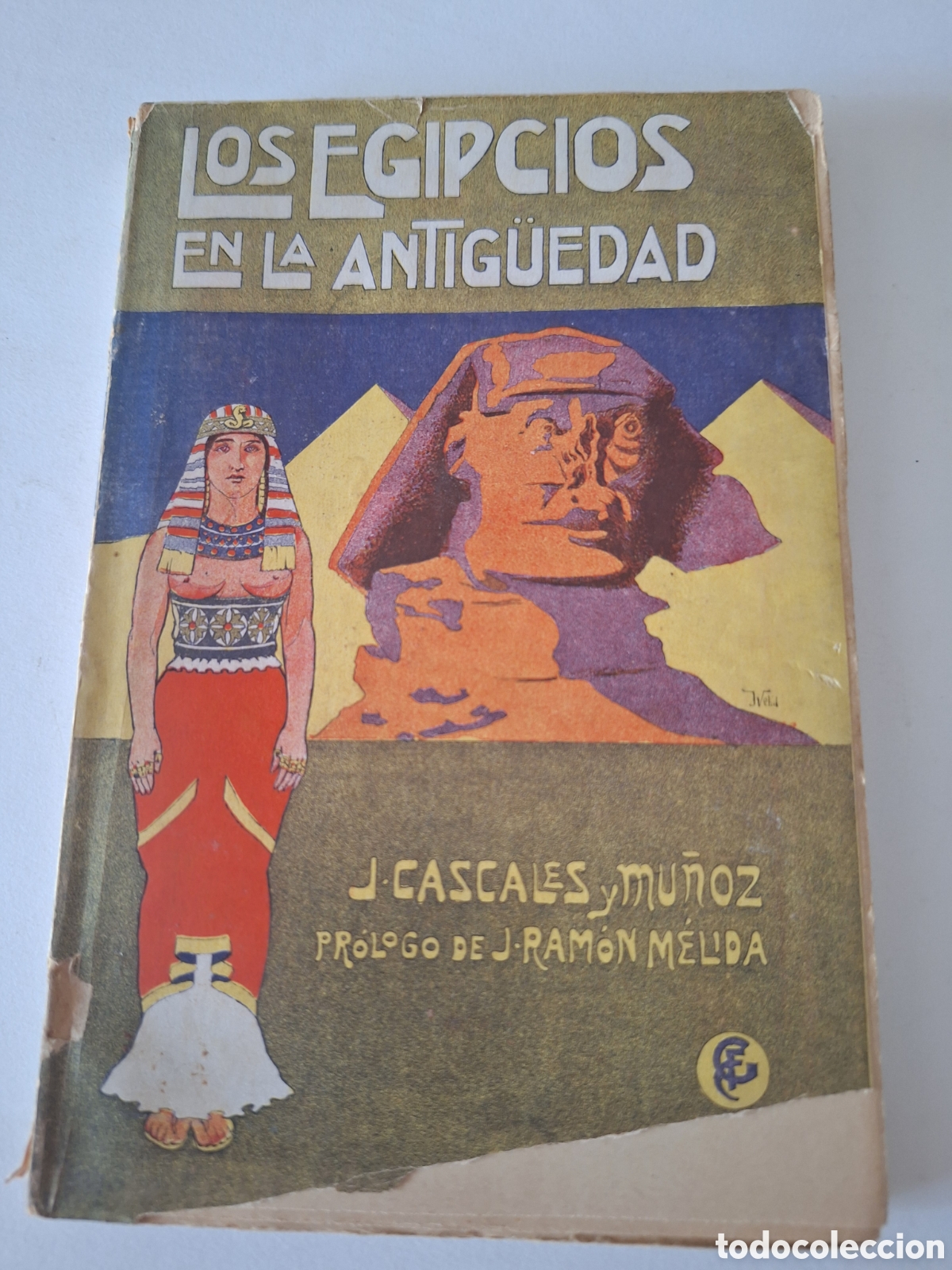 Libros antiguos: LOS EGIPCIOS EN LA ANTIGUEDAD SU GOBIERNO, SU RELIGI&Oacute;N Y SUS COSTUMBRES POR I. CASCALES Y MUNOZ