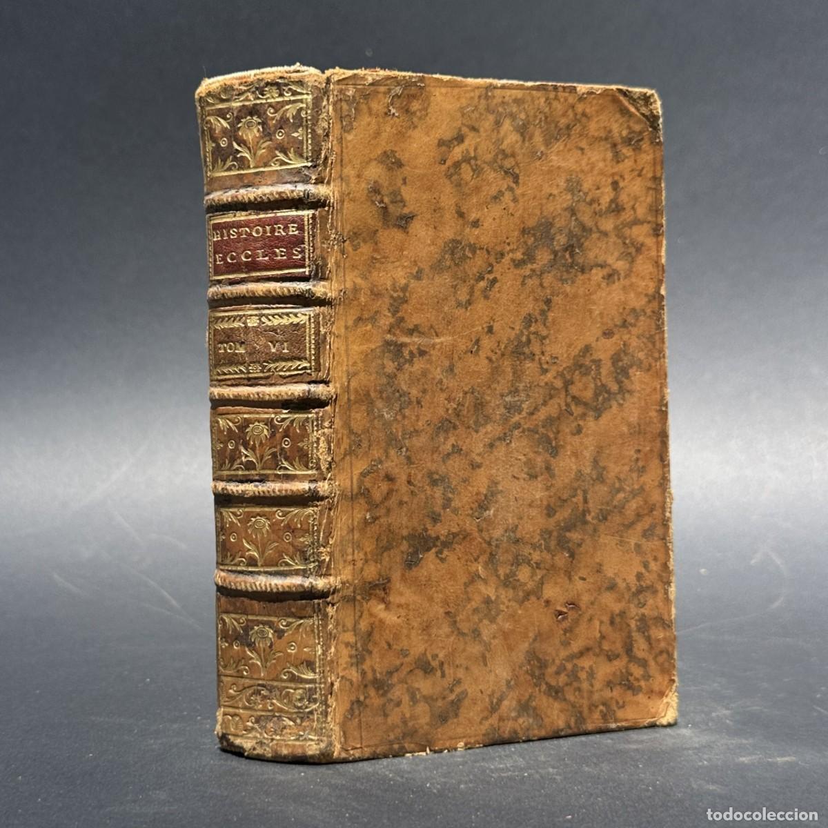 Libros antiguos: a&ntilde;o 1752 - HISTORIA ECLESIASTICA - INQUISICION - CISMA - HISTORIA DE LA IGLESIA - HEREJIAS