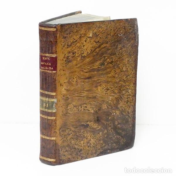 Libros antiguos: RISCO (Manuel). Espa&ntilde;a sagrada. Tomo XXXI: Contiene las memorias de los varones ilustres cesaraugust