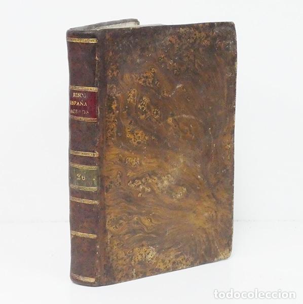 Libros antiguos: RISCO (Manuel). Espa&ntilde;a sagrada. Tomo XXXVI: Memorias de la Santa Iglesia esenta de Le&oacute;n, concernient