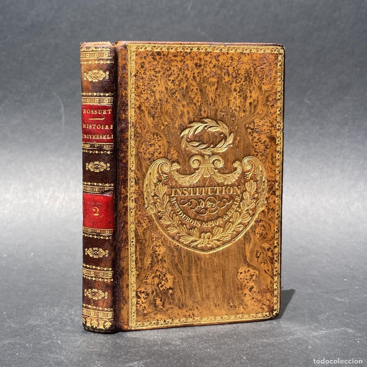 Libros antiguos: A&ntilde;o 1833 - Preciosa encuadernaci&oacute;n en plena piel - Bossuet - Discours sur l'histoire universelle