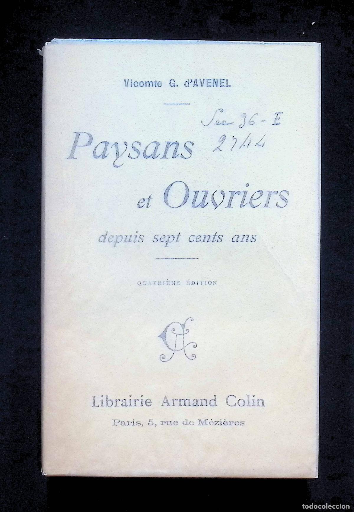 Libros antiguos: PAYSANS ET OUVRIERS DEPUIS SEPT CENTS ANS. - AVENEL, Comte d'.