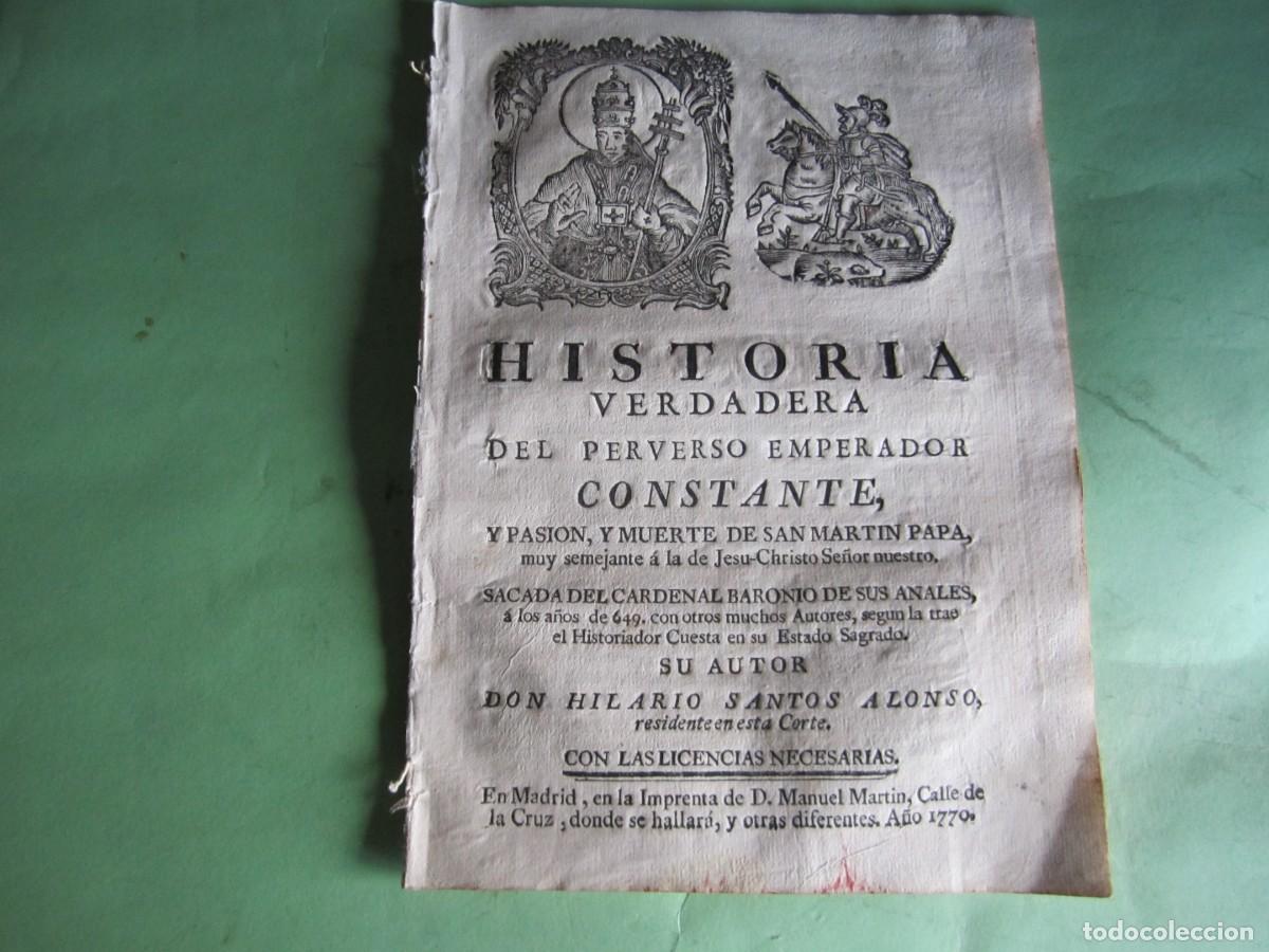 Libros antiguos: HISTORIA VERDADERA DELPERVERSO EMPERADOR CONSTANTE HILARIO SANTOS ALONSO 1770 MADRID