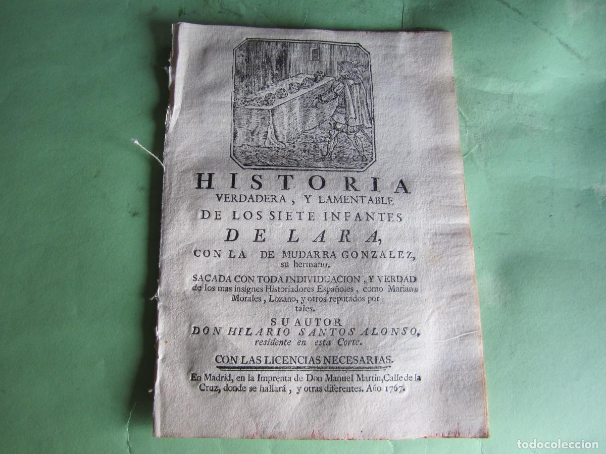 Libros antiguos: HISTORIA VERDADERA Y LAMENTABLE DE LOS SIETE INFANTES DE LARA HILARIO SANTOS ALONSO 1767 MADRID