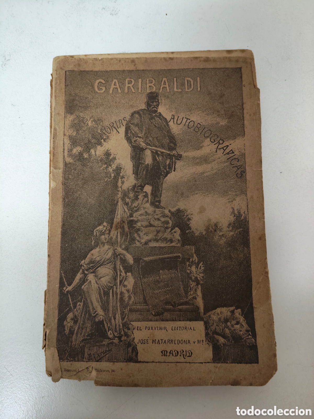 Libros antiguos: Garibaldi memorias autobiogr&aacute;ficas