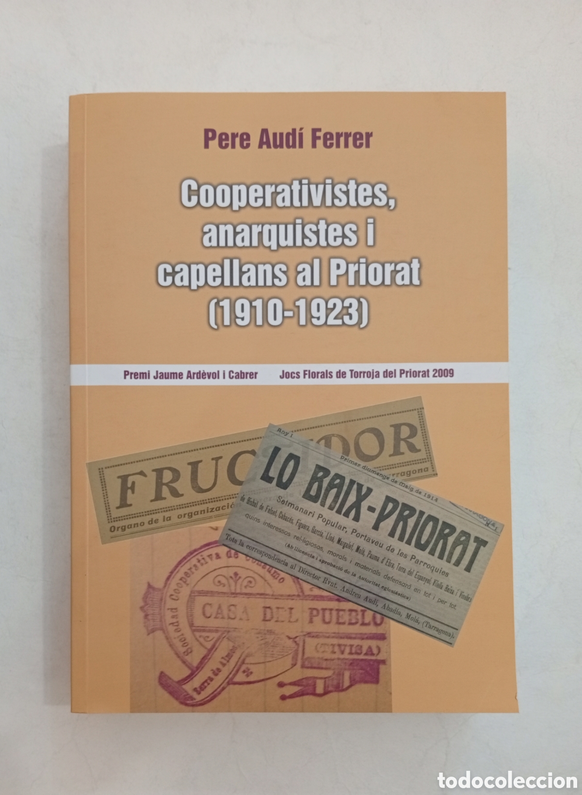 Old books: Cooperatives anarquistes i capellans Priorat 1910-1923