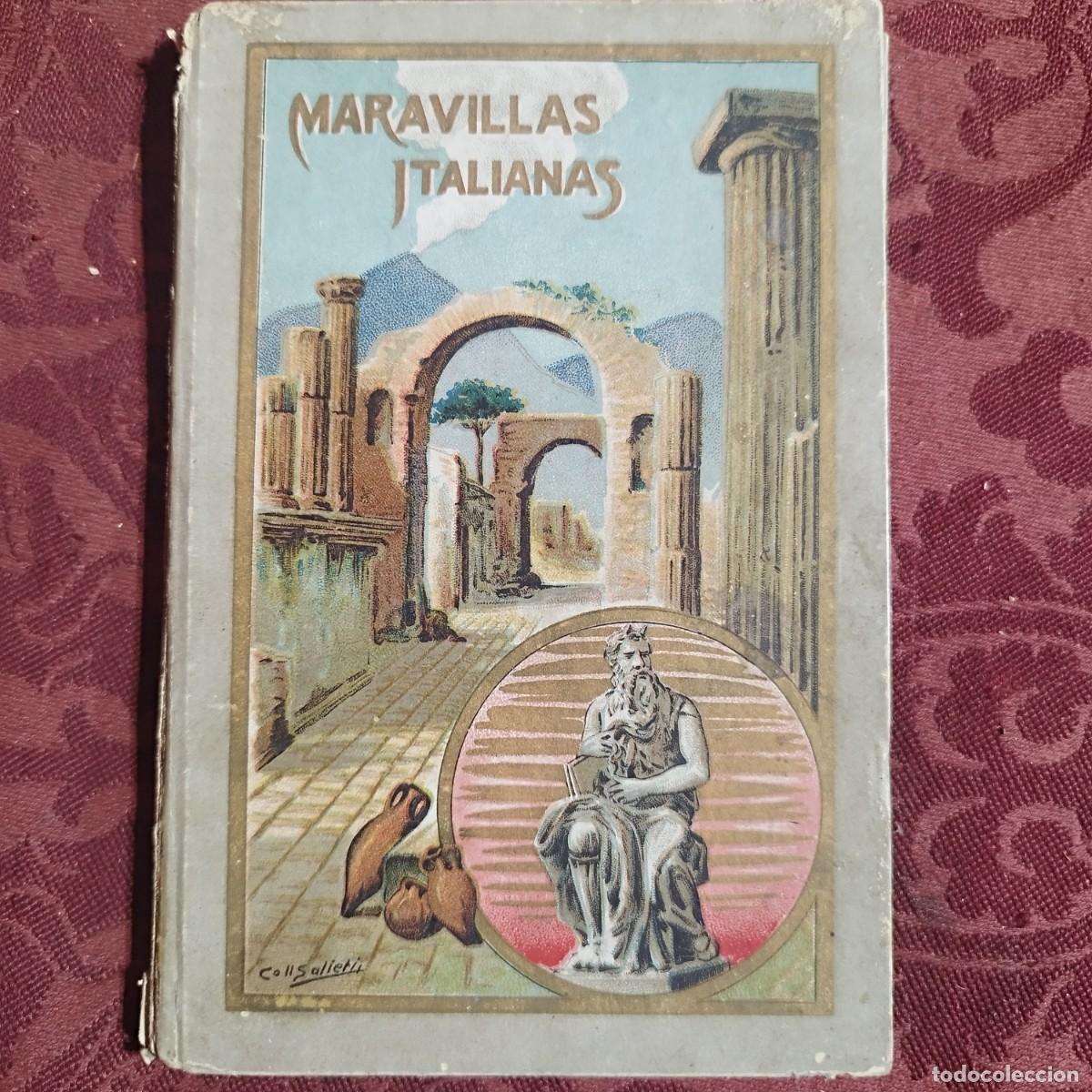 Libros antiguos: MARAVILLAS ITALIANAS - ESCENAS HISTORICAS - JULIAN BASTINOS - ROVIRA Y CHIQUES, EDITORES