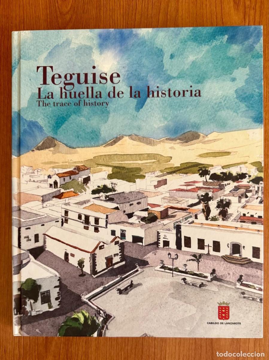 Libros antiguos: Teguise. La huella de la historia (The trace of history)