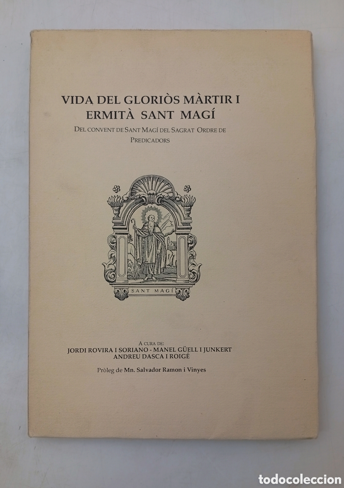 Old books: Vida Glori&oacute;s m&agrave;rtir i ermita Sant Mag&iacute; Tarragona numerado solo 25 ejemplares