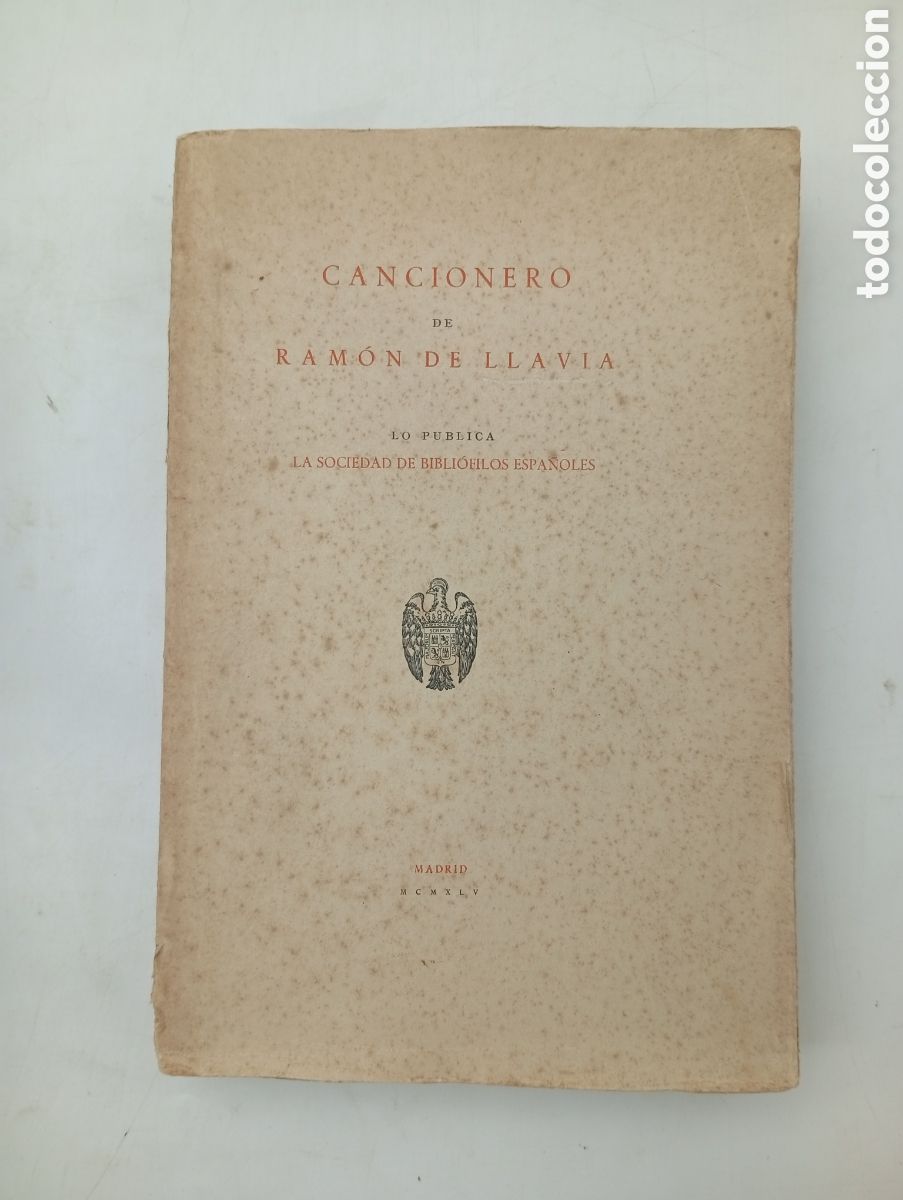 Libros antiguos: Cancionero de Ram&oacute;n de Llavia 1945 bibliofilos espa&ntilde;oles