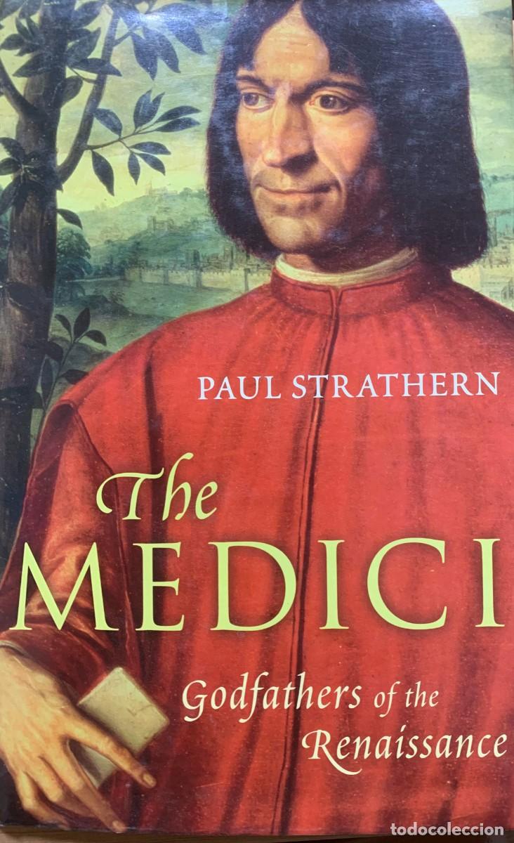 Libros antiguos: The Medici: Godfathers of the Renaissance Edici&oacute;n en Ingl&eacute;s de Paul Strathern (Autor) Formato: Tap