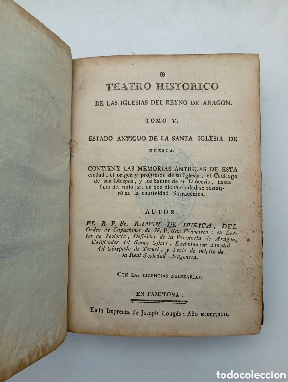 Libros antiguos: Teatro hist&oacute;rico iglesias reyno de Arag&oacute;n 1792 tomo V