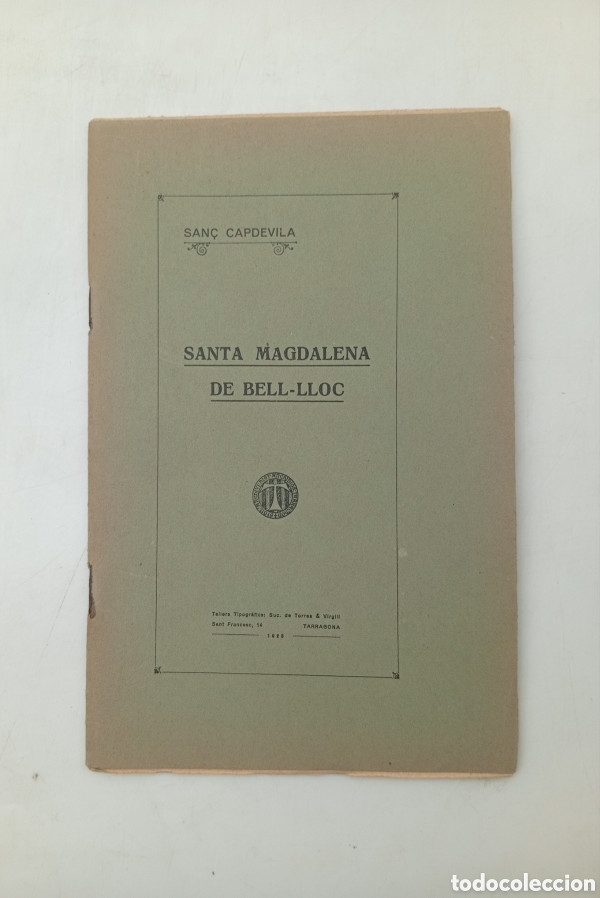 Libros antiguos: Santa Magdalena de Bell-Lloch per Capdevila 1928 Tarragona