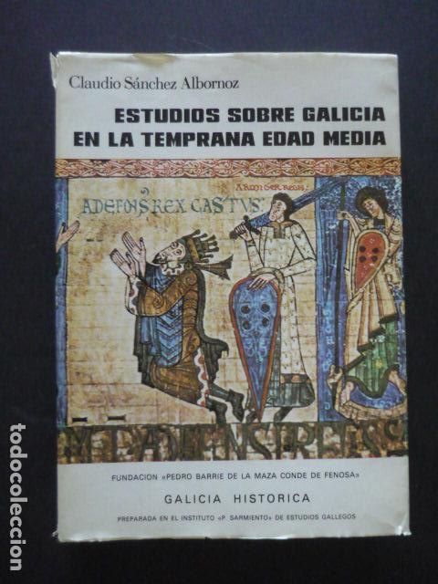 Libros antiguos: ESTUDIOS SOBRE GALICIA EN LA TEMPRANA EDAD MEDIA, DE S&Aacute;NCHEZ ALBORNOZ ED. FUNDACION BARRIE 1981