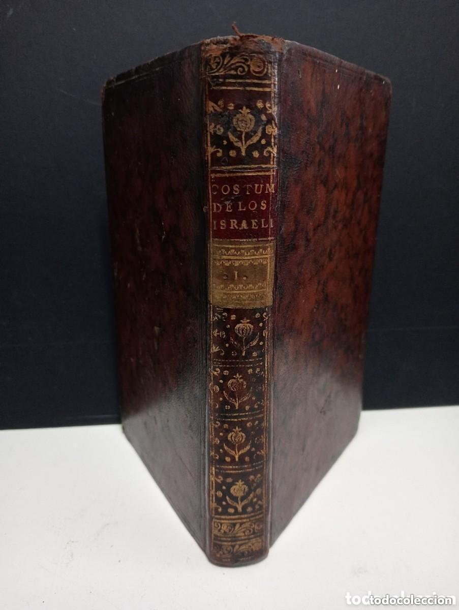 Libros antiguos: LAS COSTUMBRES DE LOS ISRAELITAS. EN FRANCES POR CLAUDIO FLEURI. ESPA&Ntilde;OL POR MARTINEZ PINGARRON 1769