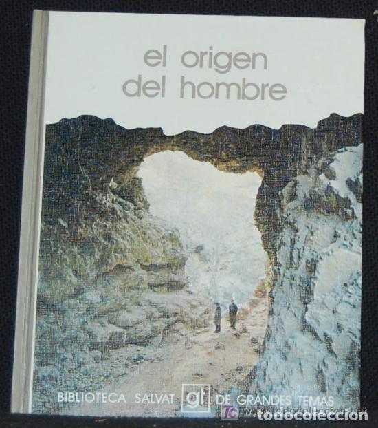 Libros antiguos: BIBLIOTECA SALVAT DE GRANDES TEMAS. N&ordm; 8. EL ORIGEN DEL HOMBRE