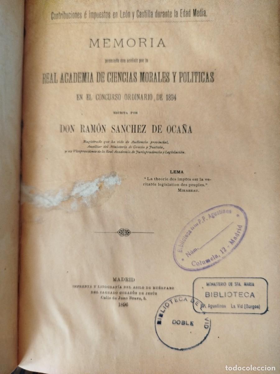 Libros antiguos: Contribuciones e impuestos en Le&oacute;n y Castilla durante la Edad Media. Ram&oacute;n S&aacute;nchez de Oca&ntilde;a. 1896