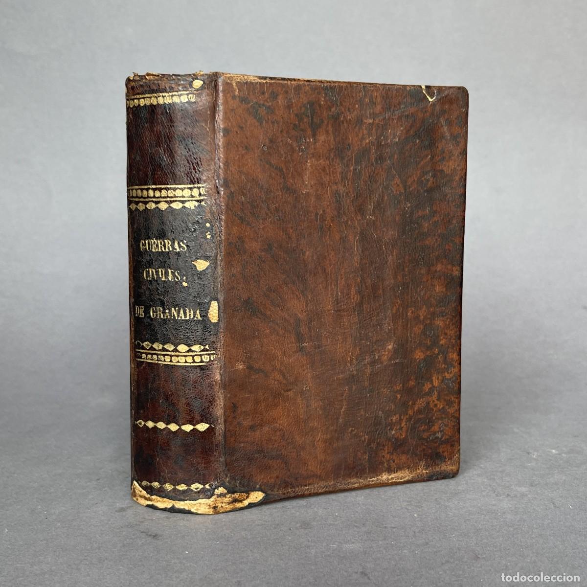 Libros antiguos: A&ntilde;o 1757 - Historia de los vandos de los cegries y abencerrages moros de Granada - Pergamino - Mula
