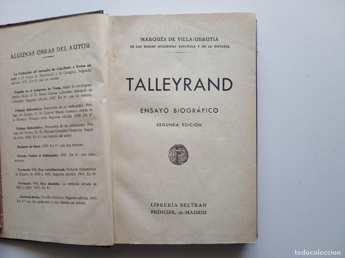 Libros antiguos: MARQUES DE VILLA-URRUTIA. TALLEYRAND. ENSAYO BIOGRAFICO. 1939.