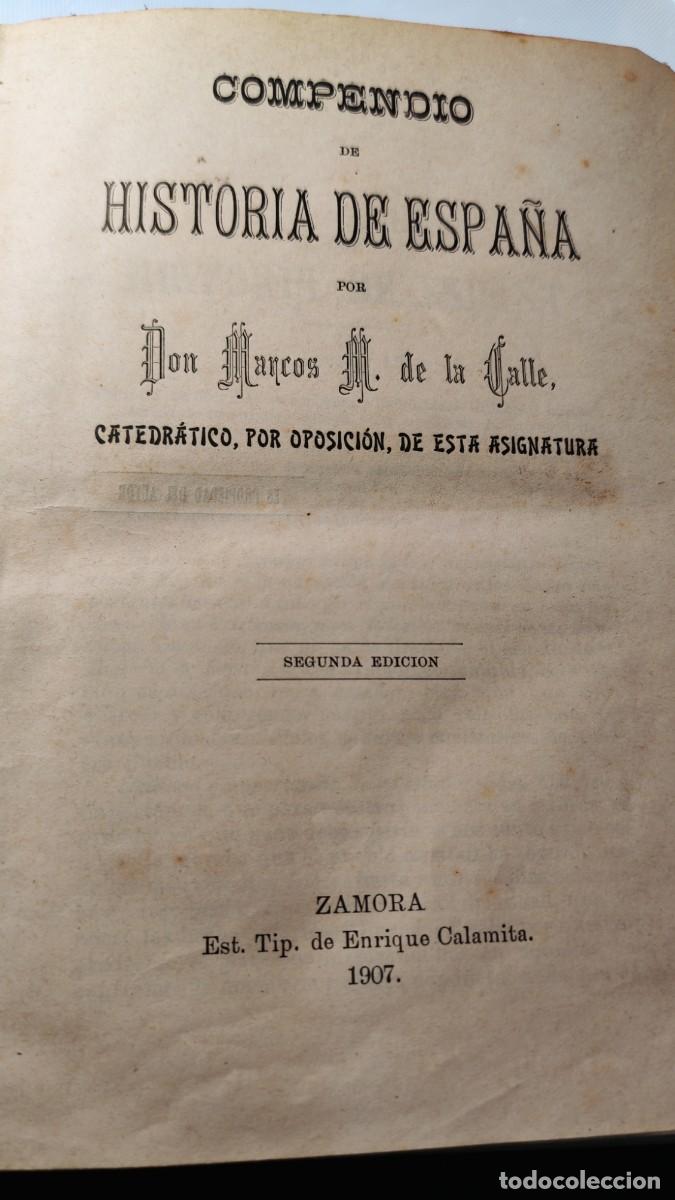Libri antichi: Compendio de Historia de Espa&ntilde;a . 1907 . Segunda edici&oacute;n. Don Marcos Mart&iacute;n de la Calle. Tapa dura