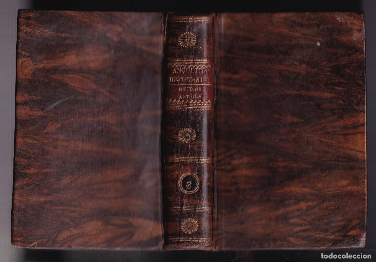 Libros antiguos: MR. ANQUETIL: COMPENDIO DE HISTORIA UNIVERSAL. TOMO VI. MADRID, AGUADO, 1830