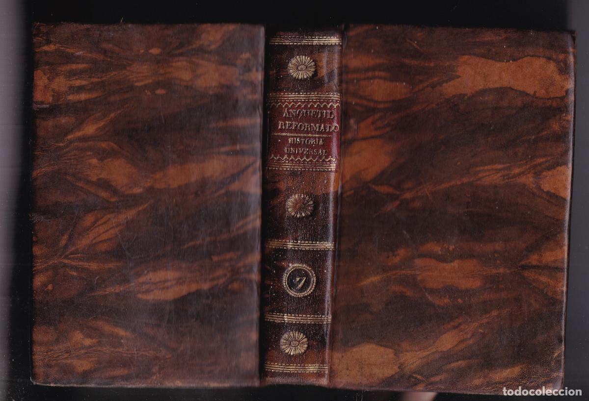 Libros antiguos: MR. ANQUETIL: COMPENDIO DE HISTORIA UNIVERSAL. TOMO VII. MADRID, AGUADO, 1830