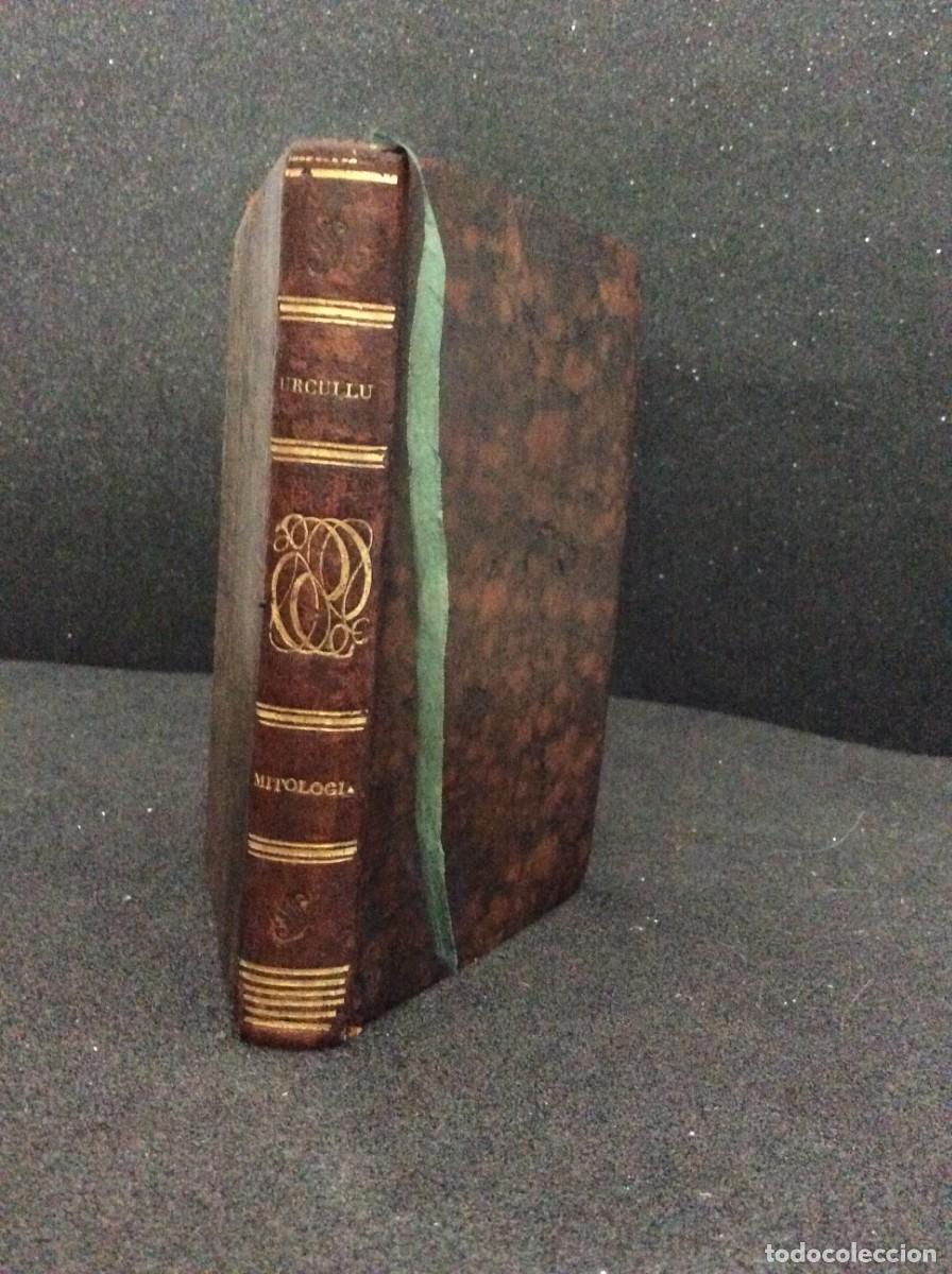 Libros antiguos: Catecismo de Mitologia. Por D. Jose de Urcullu. ( cerca de 182? )2.&ordf; edicion. Em espanhol. &Uacute;nico