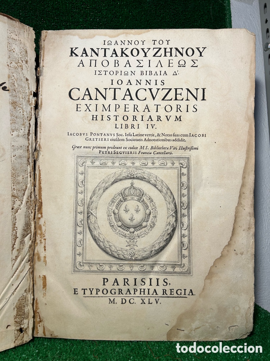 Libros antiguos: HISTORIA IOANNIS CANTACVZENI A&Ntilde;O 1645 -HUSTORIA BIZANTINA-A1