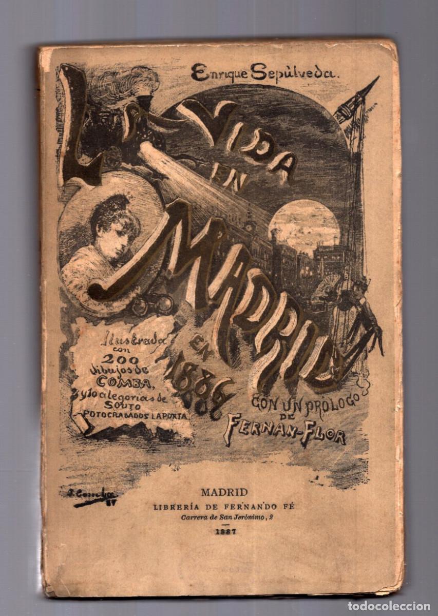 Libros antiguos: LA VIDA EN MADRID EN 1887 - ENRIQUE SEPULVEDA.