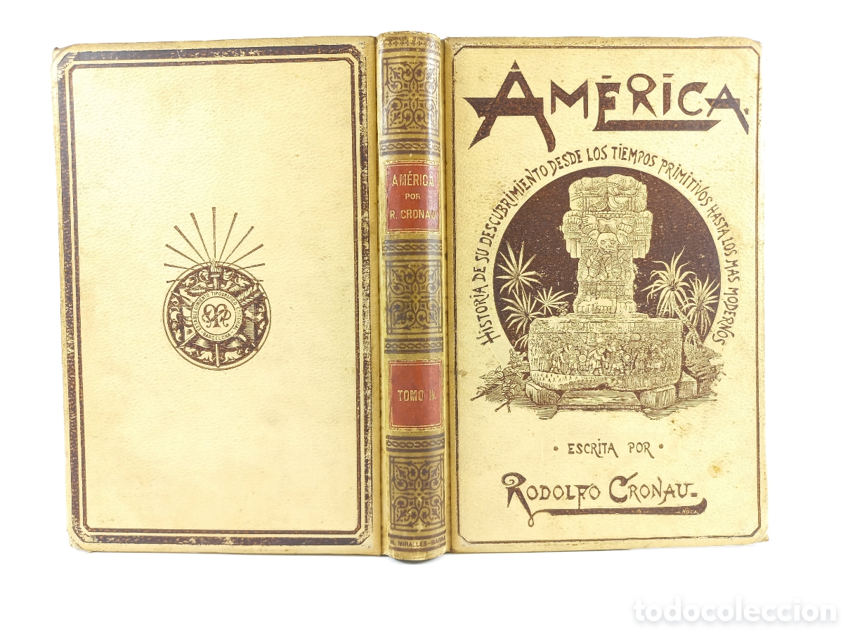 Libros antiguos: Am&eacute;rica II. Jos&eacute; Coroleu. Montaner y Simon Editores, 1892. Ilustrado.