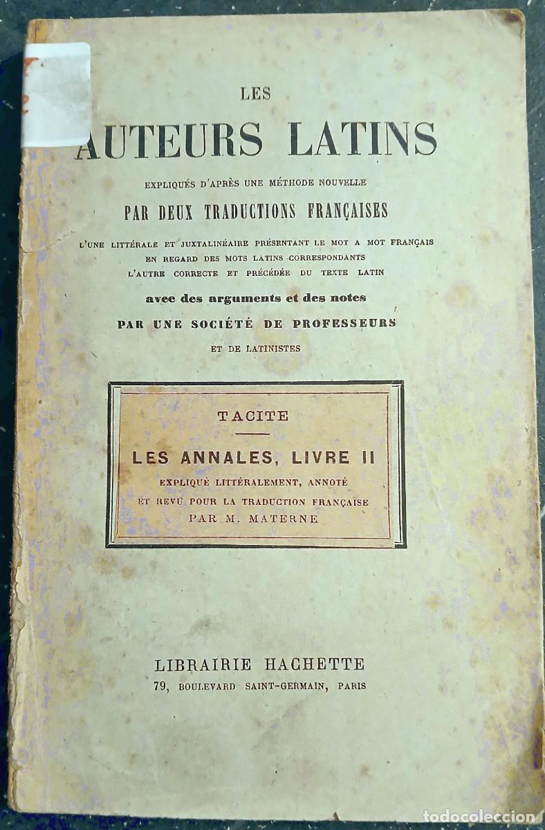 Libros antiguos: Les Auteurs latins. TACITE