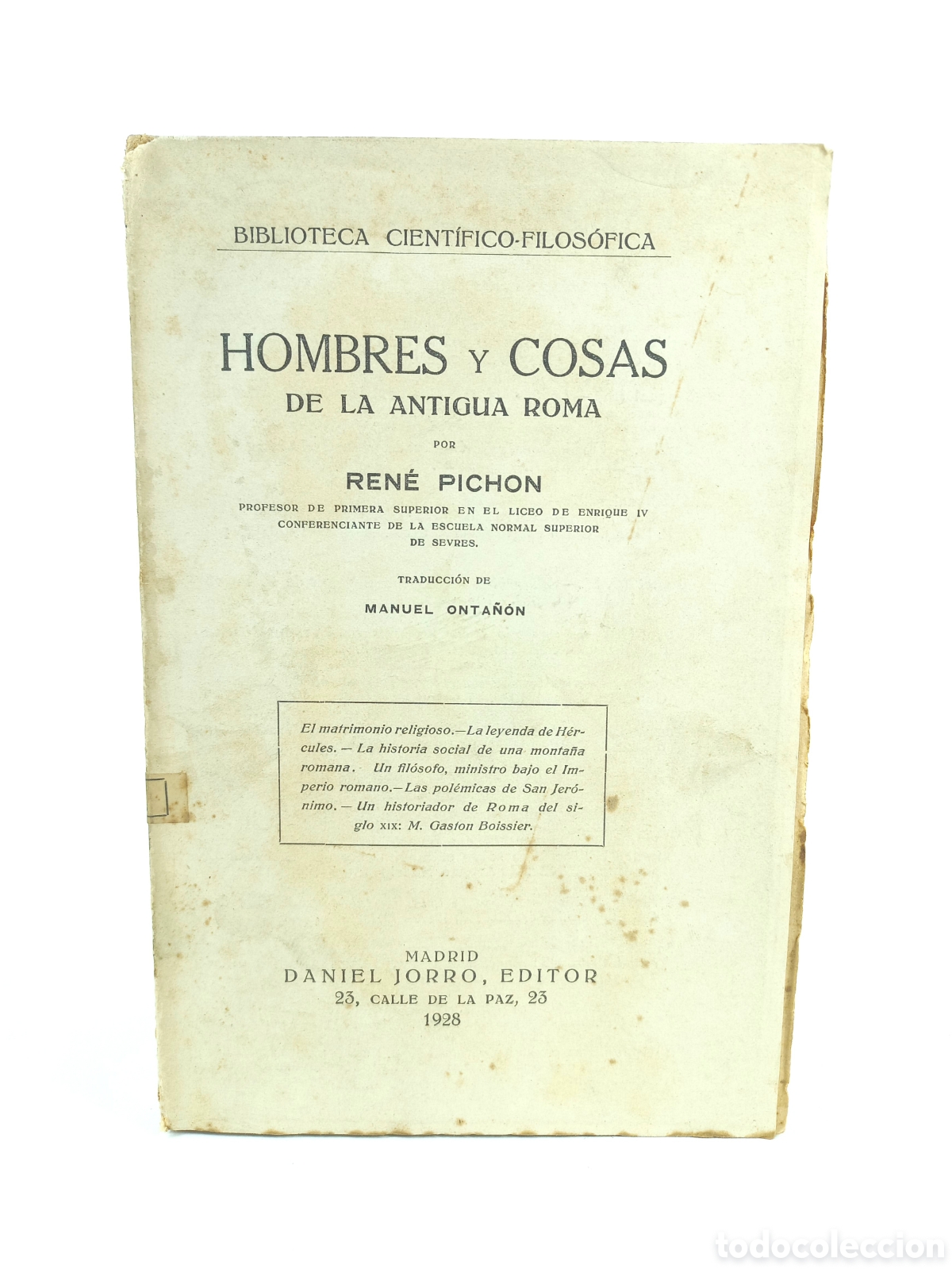 Libros antiguos: Hombres y Cosas de la Antigua Roma. Ren&eacute; Pichon. Daniel Jorro. 1928.