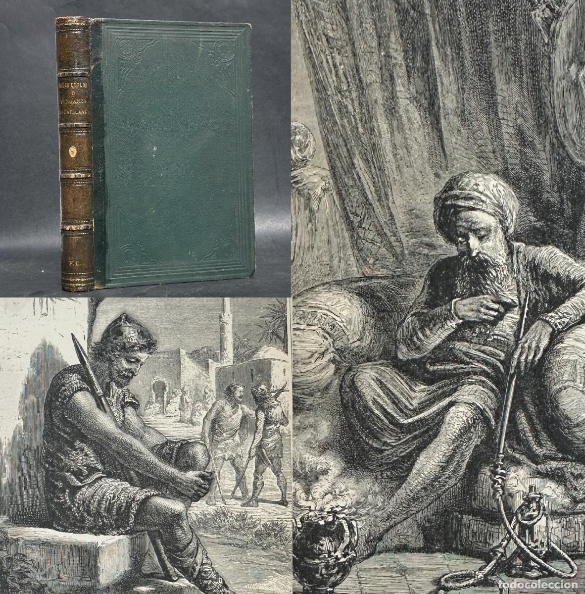 Libros antiguos: 1864 - ROGER DE FLOR - ALMOG&Aacute;VARES - HISTORIA DE CATALU&Ntilde;A - GRABADOS
