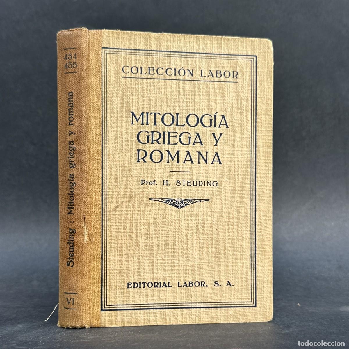 Libros antiguos: MITOLOGIA GRIEGA Y ROMANA - ILUSTRACIONES - HISTORIA ROMANA