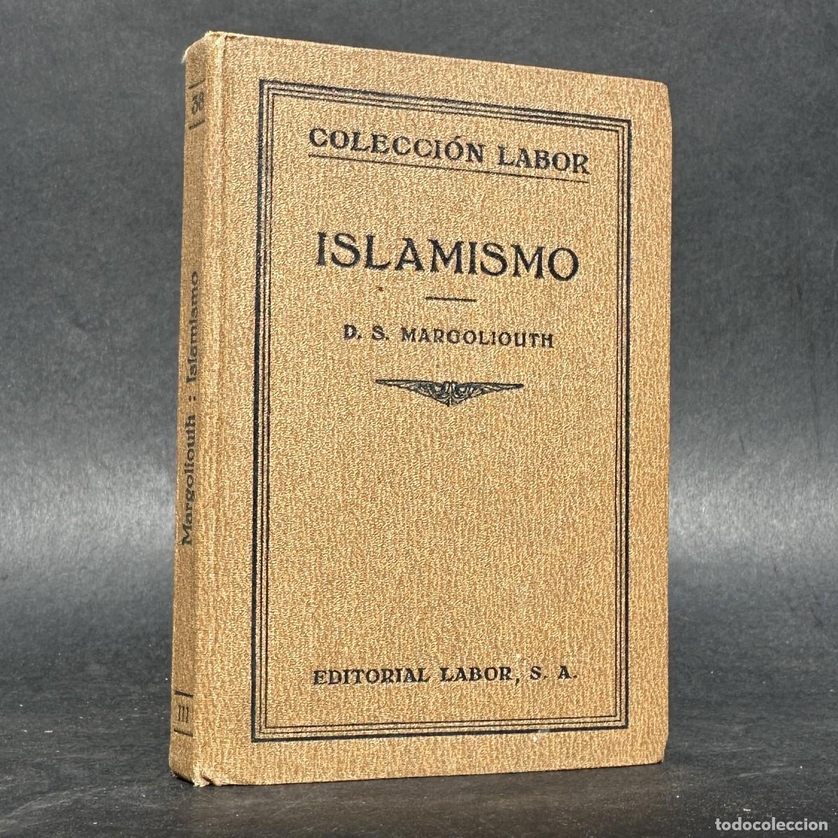 Libros antiguos: a&ntilde;o 1926 - ISLAMISMO - HISTORIA DEL ISLAM - ILUSTRADO -