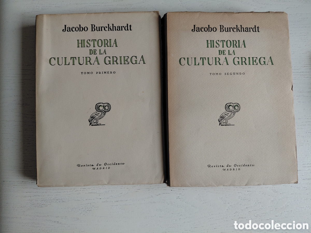 Libros antiguos: Historia de la Cultura Griega (Tomos I y II) - Jacob Burckhardt Ed. Revista de Occidente 1935/1936