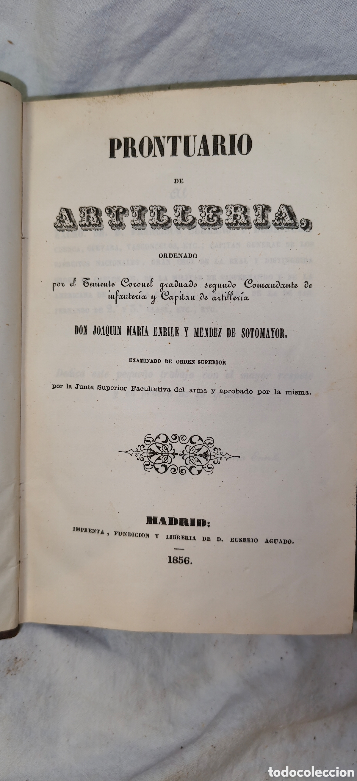 Libros antiguos: Prontuario de Artiller&iacute;a (1856) - Joaqu&iacute;n Mar&iacute;a Enrile. Imprenta Eusebio Aguado, Madrid.En Holandesa